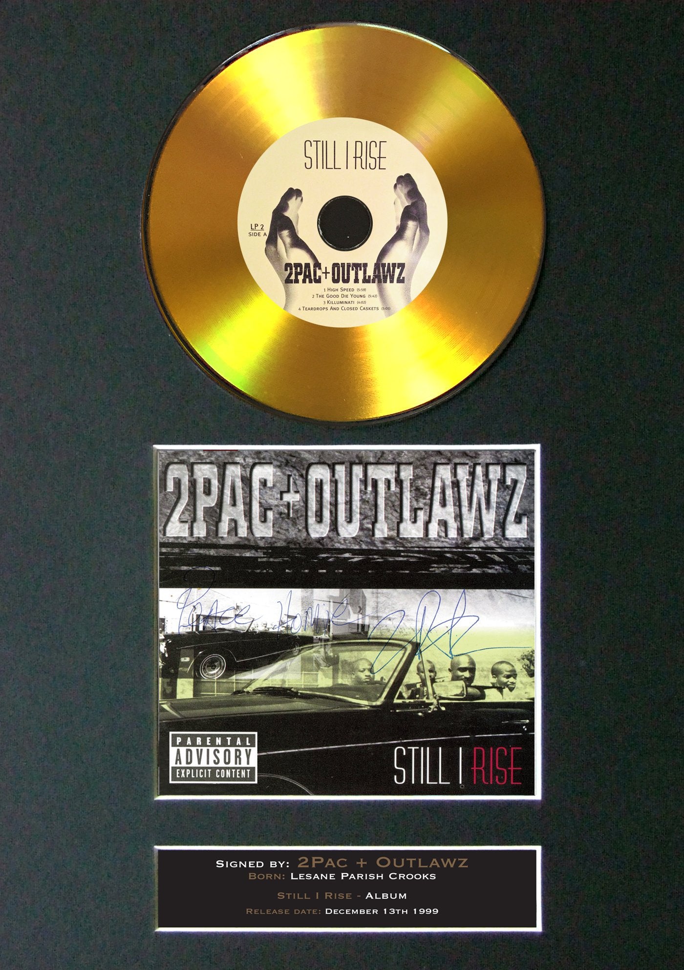 #144 2pac & the Outlaws - Still I Rise GOLD DISC Signed Autograph Mounted Repro A4