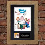FAMILY GUY Mounted Signed Photo Reproduction Autograph Print A4 333