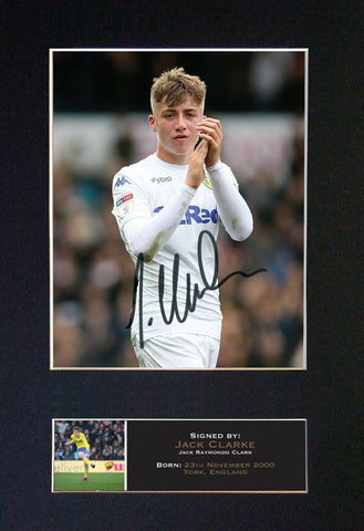 JACK CLARKE Leeds United Mounted Signed Photo Reproduction Autograph Print 789