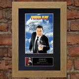 PETER KAY Mounted Signed Photo Reproduction Autograph Print A4 323