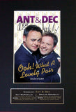ANT AND DEC Mounted Signed Photo Reproduction Autograph Print A4 16