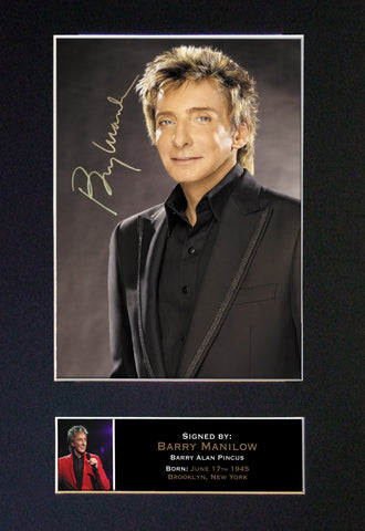 BARRY MANILOW Mounted Signed Photo Reproduction Autograph Print A4 94