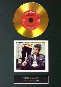 #143 GOLD DISC BOB DYLAN Highway 61 Album Cd Signed Autograph Mounted Repro A4