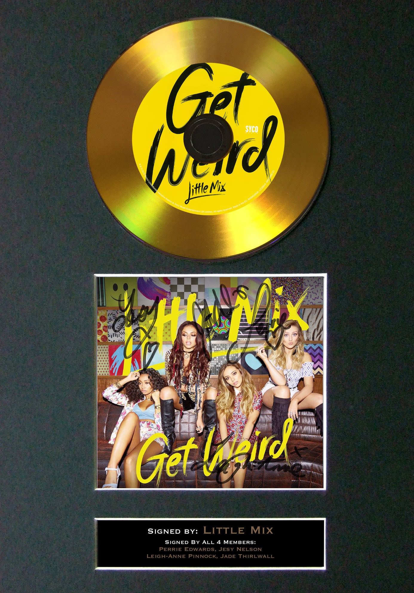 #108 Little Mix - Get Weird GOLD DISC Cd Album Signed Autograph Mounted Print