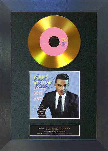 #121 Robbie Williams - Swings Both Ways GOLD DISC Cd Album Signed Autograph Mounted Print