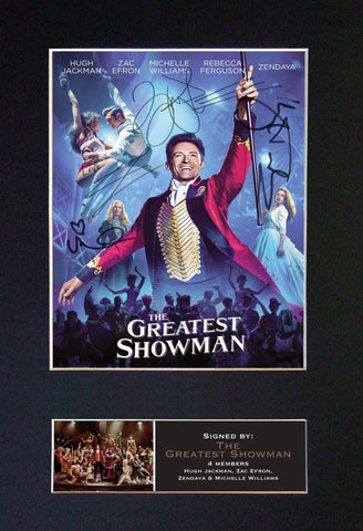 THE GREATEST SHOWMAN Quality Autograph Mounted Signed Photo Repro Print A4 717